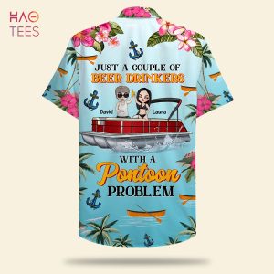 Just A Couple of Beer Drinkers Personalized Pontoon Couple Hawaiian Shirt