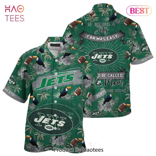 New York Jets NFL Hawaiian Shirt Being A Jets Beach Shirt This For Summer Mom Lets Everyone Score