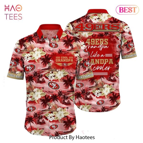 San Francisco 49ers NFL Hawaiian Shirt For Grandparent New Trending Beach Shirt