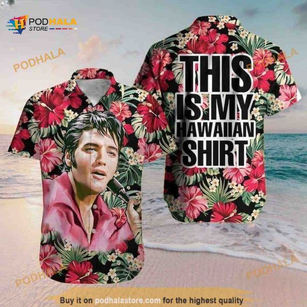 Elvis Presley This Is My Funny Hawaiian Shirt