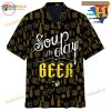 Soup Of The Day Beer Hawaiian Shirt